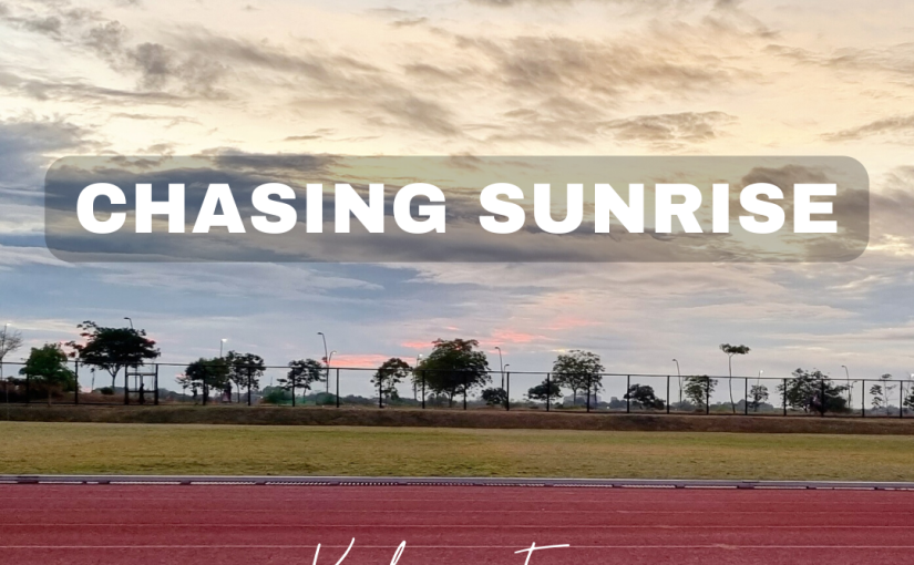 Chasing Sunrise